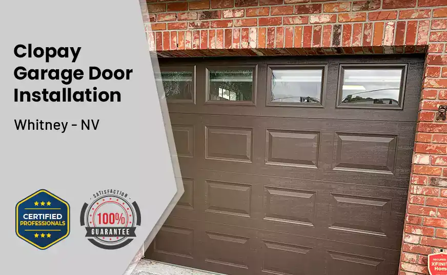 Clopay Garage Door Installation Whitney - NV 