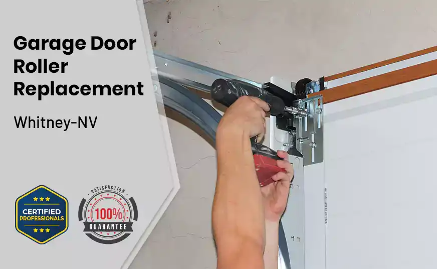 Garage Door Roller Replacement Whitney-NV 