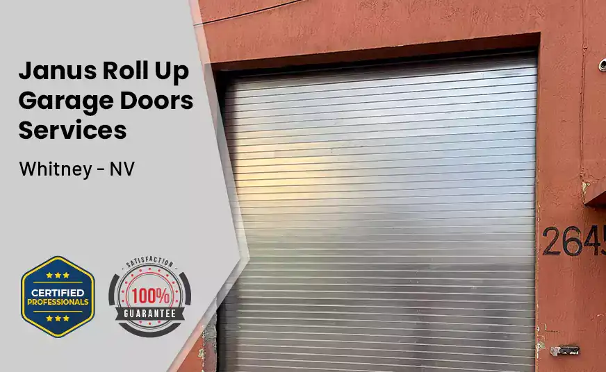 Janus Roll Up Garage Doors Whitney - NV 
