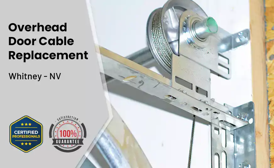 Overhead Door Cable Replacement Whitney - NV 