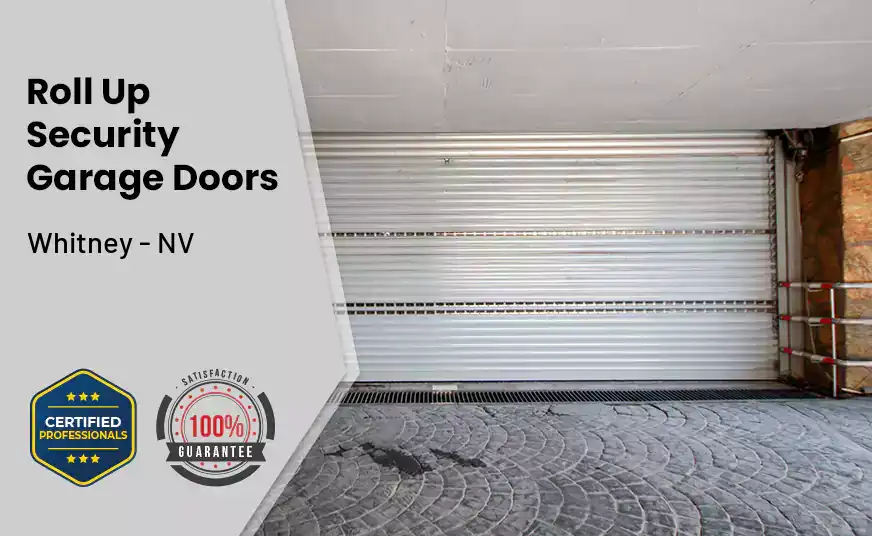 Roll Up Security Garage Doors Whitney - NV 