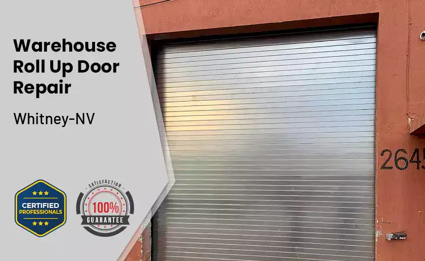 Warehouse Roll Up Door repair Whitney-NV 
